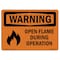 Signmission Safety Sign, OSHA WARNING, 10" Height, Aluminum, Open Flame During Operation, Landscape OS-WS-A-1014-L-12291 - alternate 1